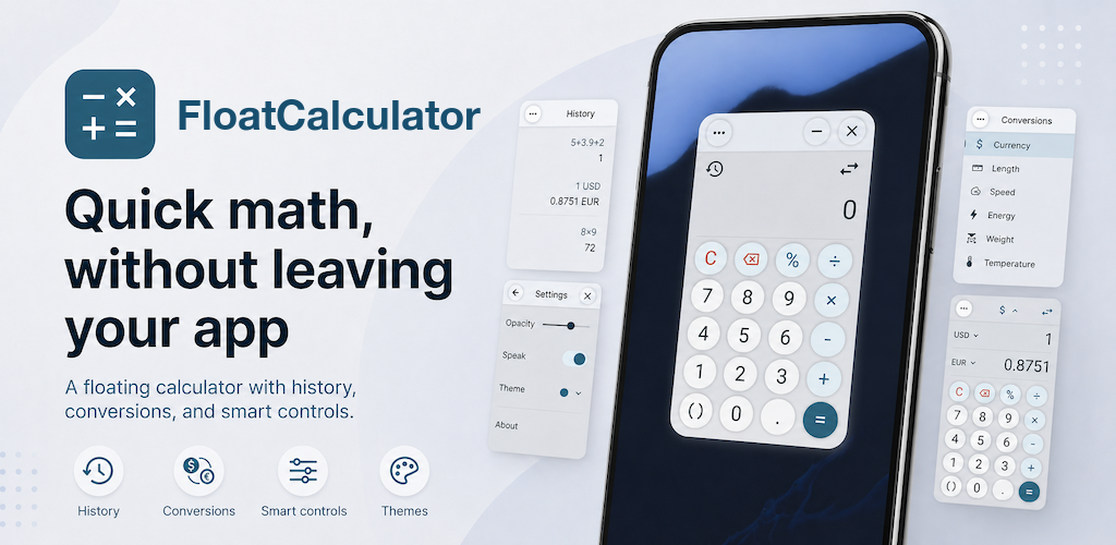 FloatCalculator floating window, history, conversions, and settings